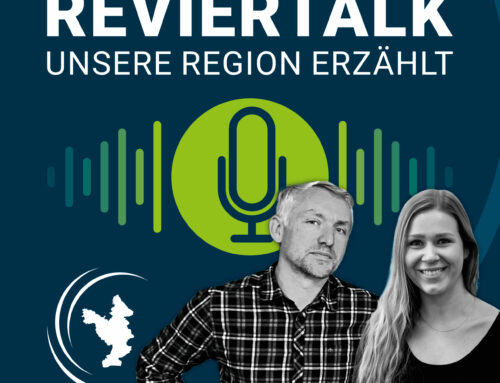 Neuer Podcast „REVIERTALK – unsere Region erzählt“ startet am 6. Juni